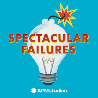 Spectacular Failures
